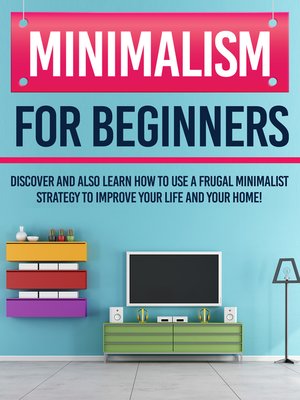 cover image of Minimalism For Beginners